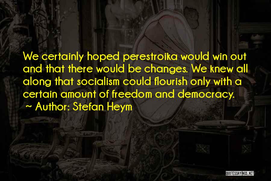 Stefan Heym Quotes 1241519