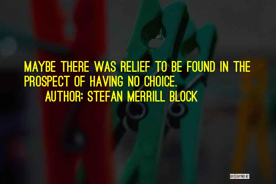 Stefan Merrill Block Quotes 1631005