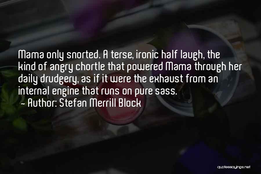 Stefan Merrill Block Quotes 594434