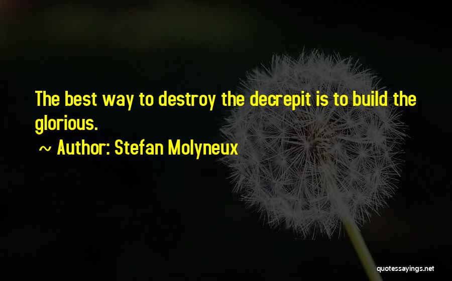 Stefan Molyneux Quotes 1167313