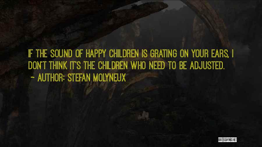 Stefan Molyneux Quotes 1700407