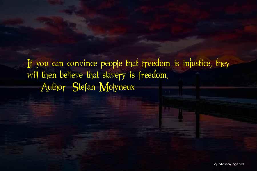 Stefan Molyneux Quotes 1757641