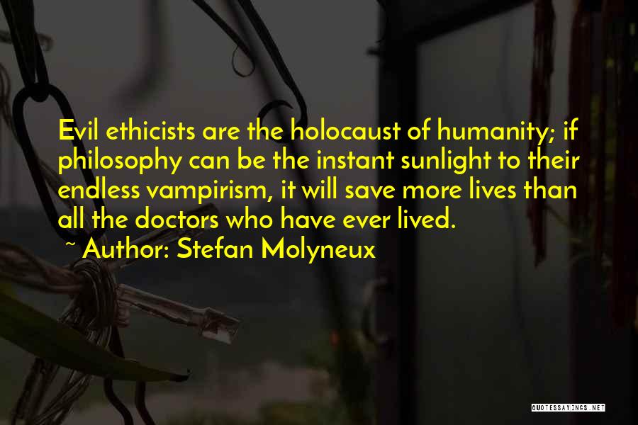 Stefan Molyneux Quotes 2249819