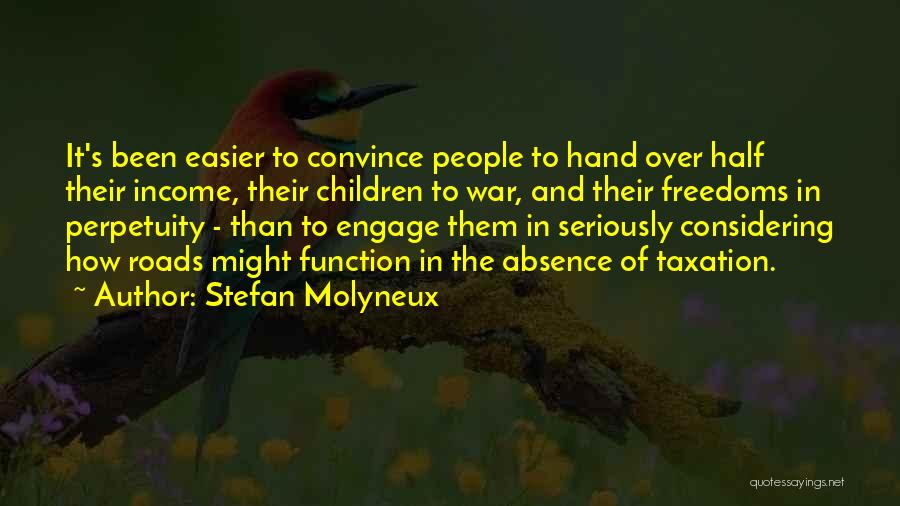 Stefan Molyneux Quotes 313187