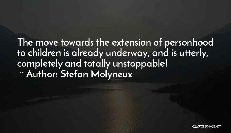 Stefan Molyneux Quotes 538422