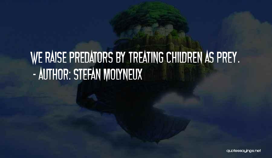 Stefan Molyneux Quotes 564932