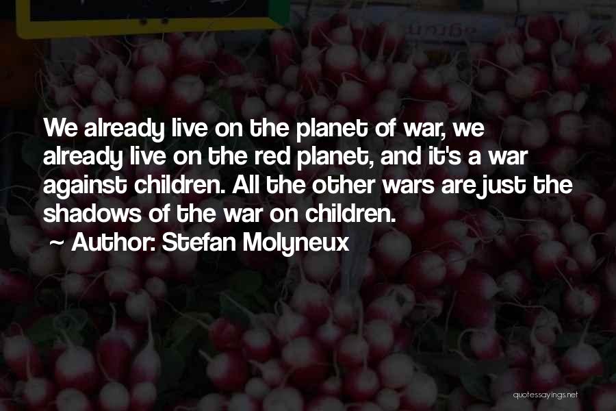 Stefan Molyneux Quotes 712342