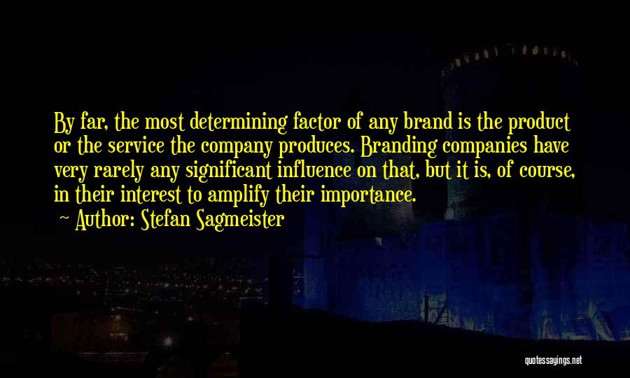 Stefan Sagmeister Quotes 1112533