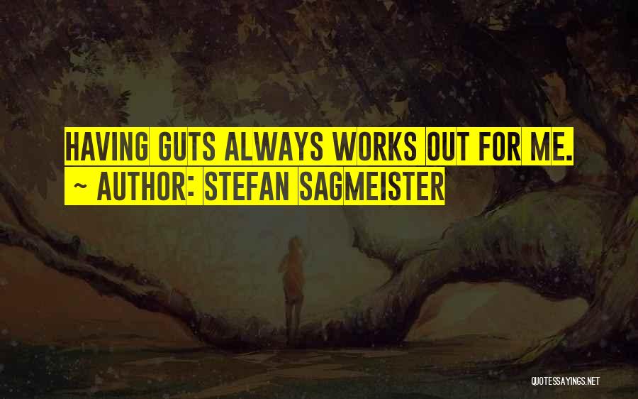 Stefan Sagmeister Quotes 1253171