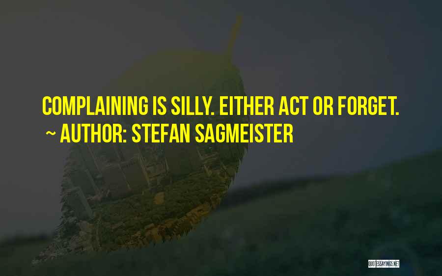 Stefan Sagmeister Quotes 1837623