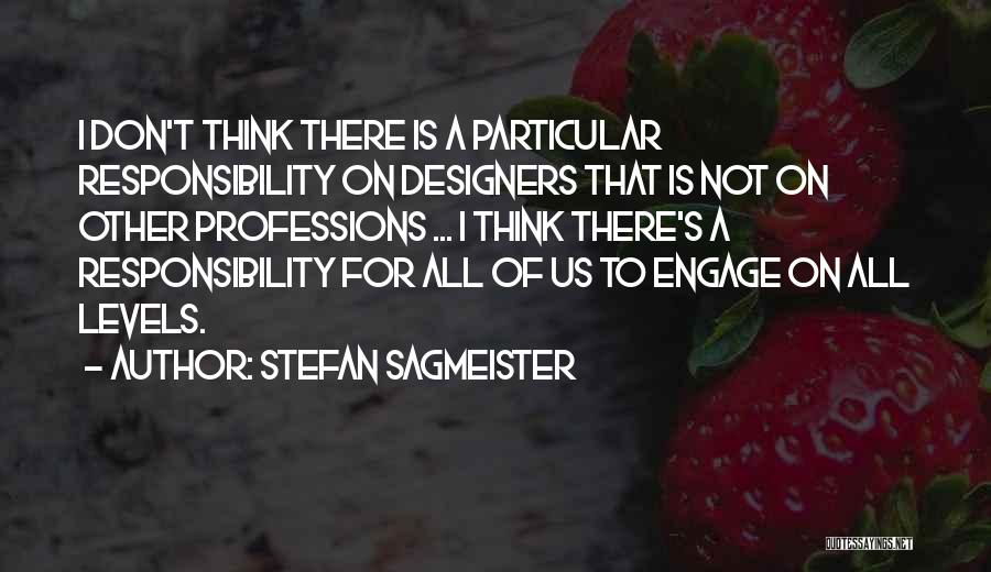 Stefan Sagmeister Quotes 1916324