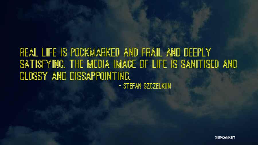 Stefan Szczelkun Quotes 873568