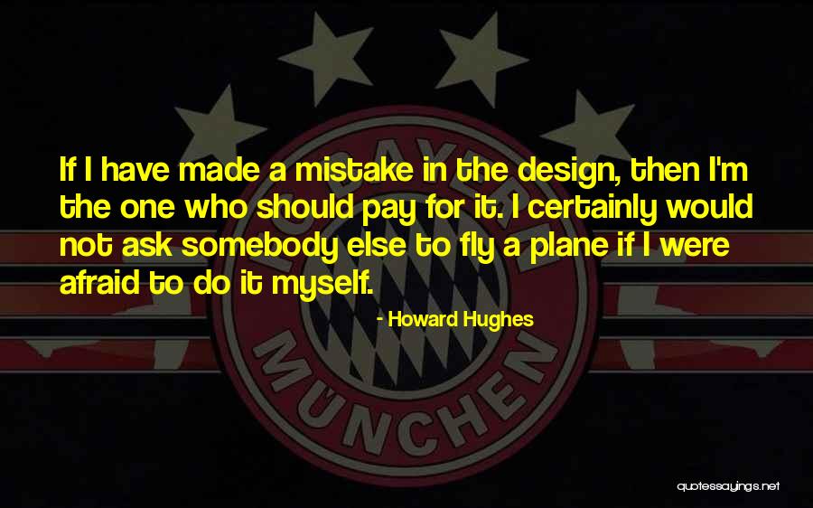 Stefanek Family Budget Quotes By Howard Hughes Stefanek Family Budget Quotes By Howard Hughes