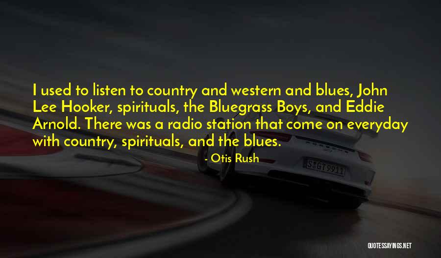 Stefanek Family Budget Quotes By Otis Rush Stefanek Family Budget Quotes By Otis Rush
