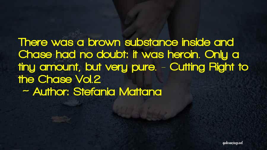 Stefania Mattana Quotes 1183311