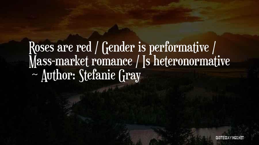 Stefanie Gray Quotes 496438