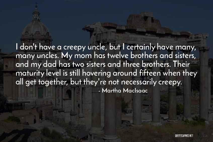 Stefanie Hawk Quotes By Martha MacIsaac Stefanie Hawk Quotes By Martha MacIsaac