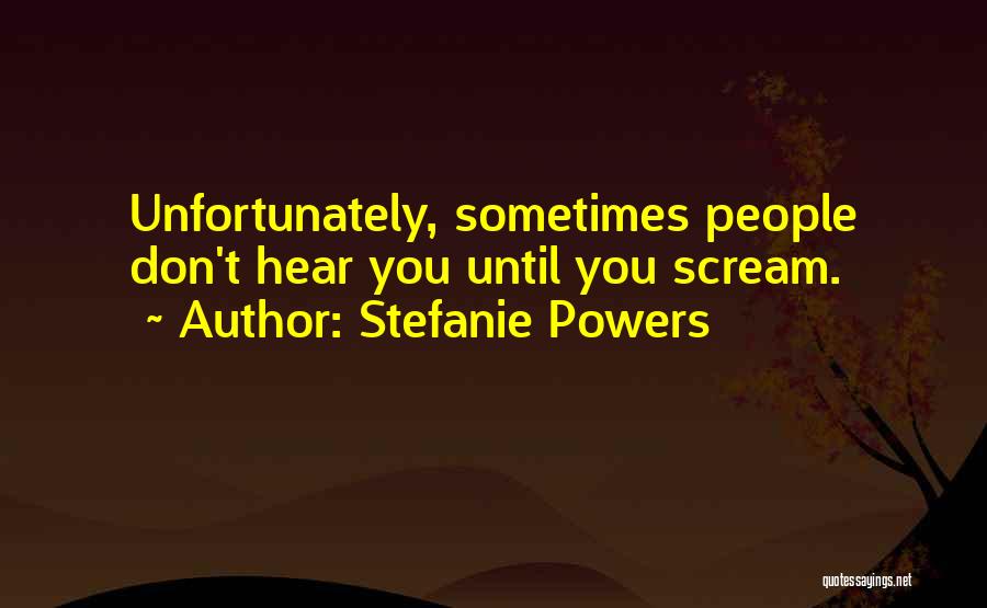 Stefanie Powers Quotes 109561