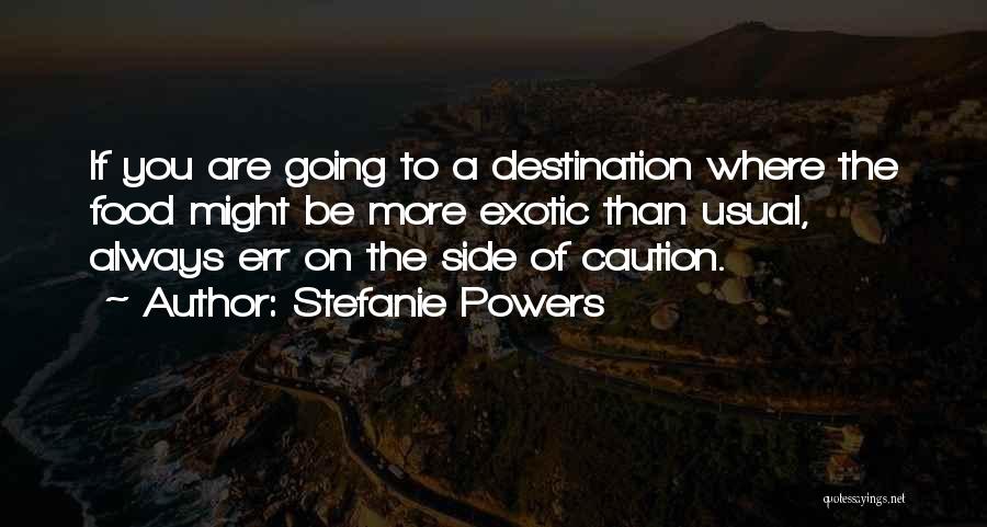 Stefanie Powers Quotes 2031106