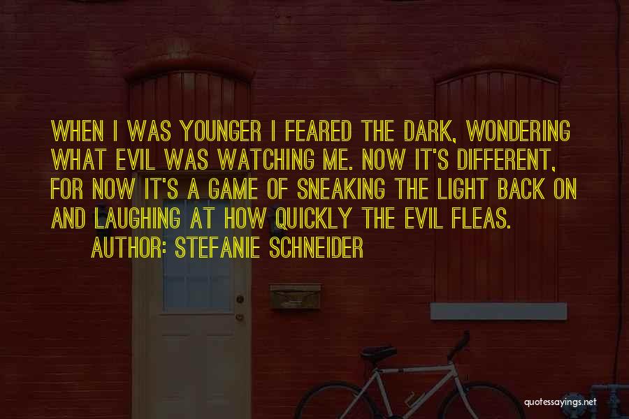 Stefanie Schneider Quotes 1231975