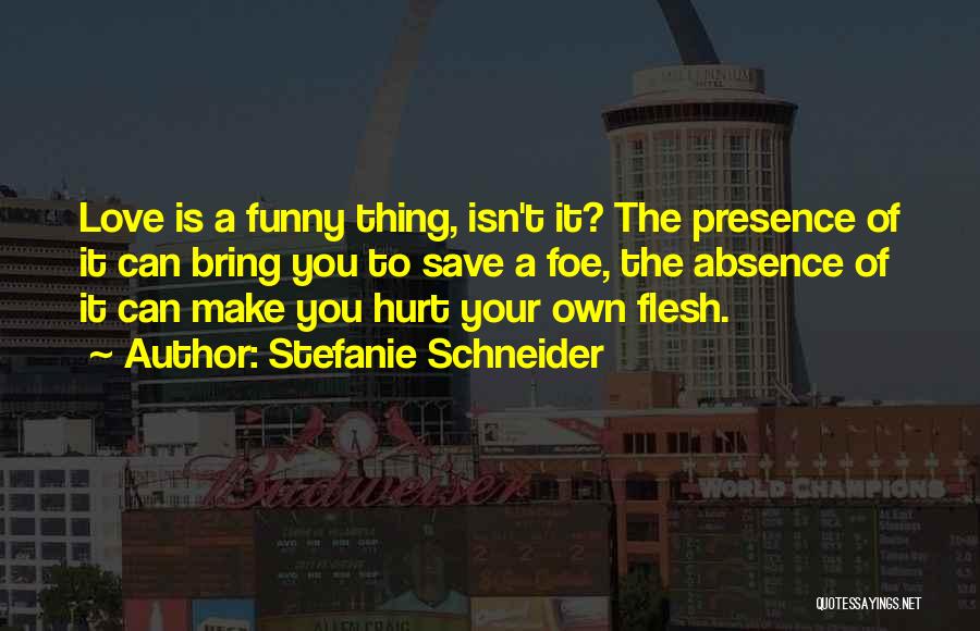 Stefanie Schneider Quotes 614379