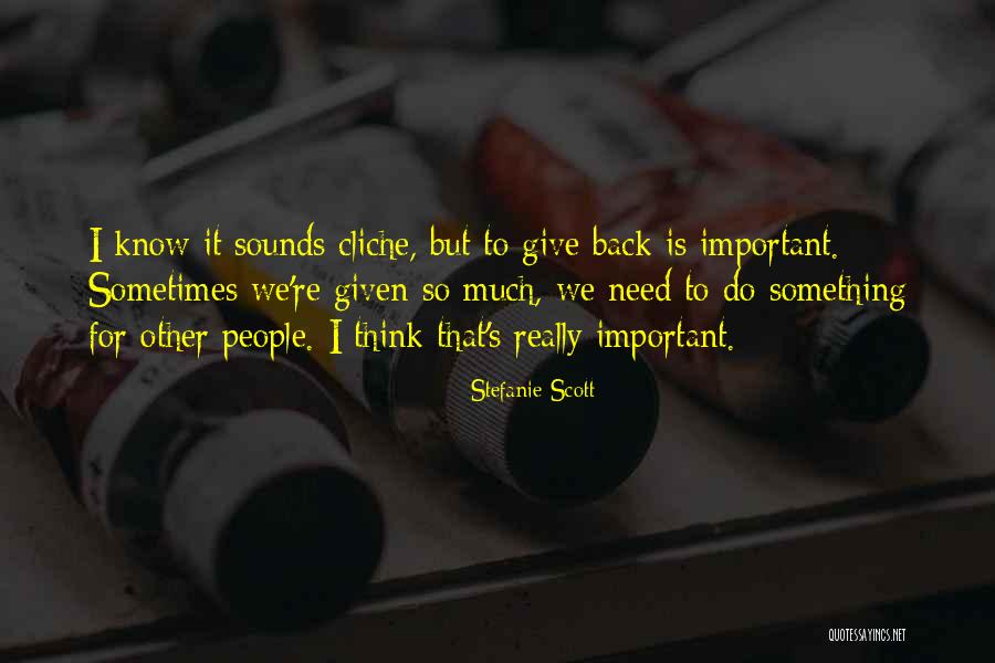 Stefanie Scott Quotes 830414 Stefanie Scott Quotes 830414