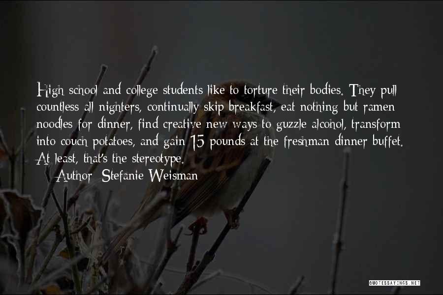 Stefanie Weisman Quotes 2219747