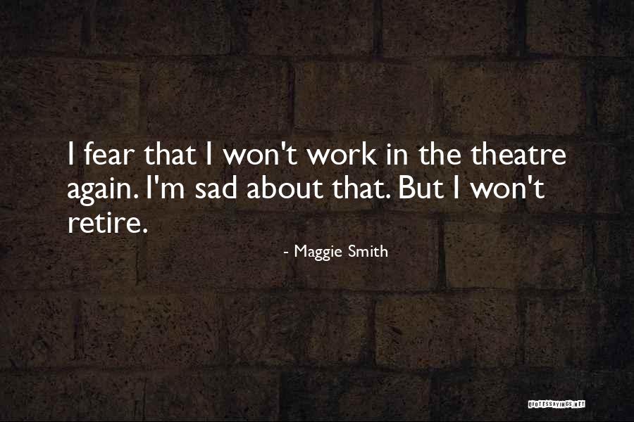 Stefanik School Quotes By Maggie Smith Stefanik School Quotes By Maggie Smith