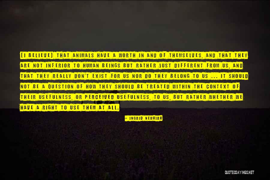 Stefanini Quotes By Ingrid Newkirk Stefanini Quotes By Ingrid Newkirk