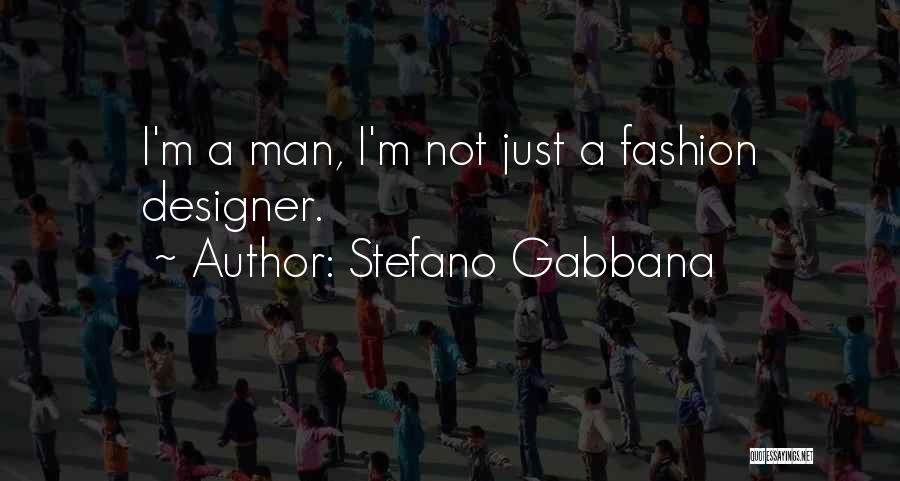 Stefano Gabbana Quotes 1008520