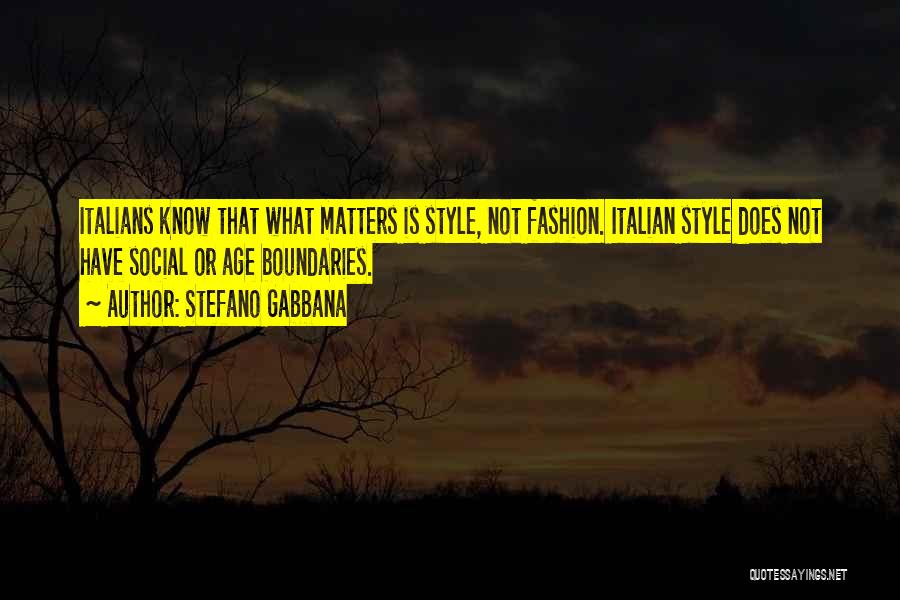 Stefano Gabbana Quotes 349765