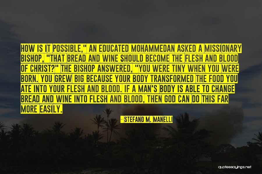 Stefano M. Manelli Quotes 1189351 Stefano M. Manelli Quotes 1189351