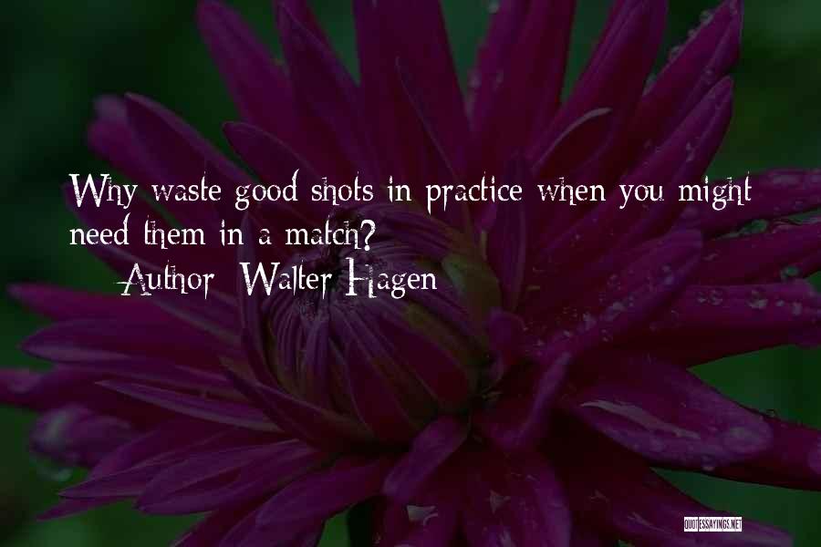 Stefanucci Mark Quotes By Walter Hagen