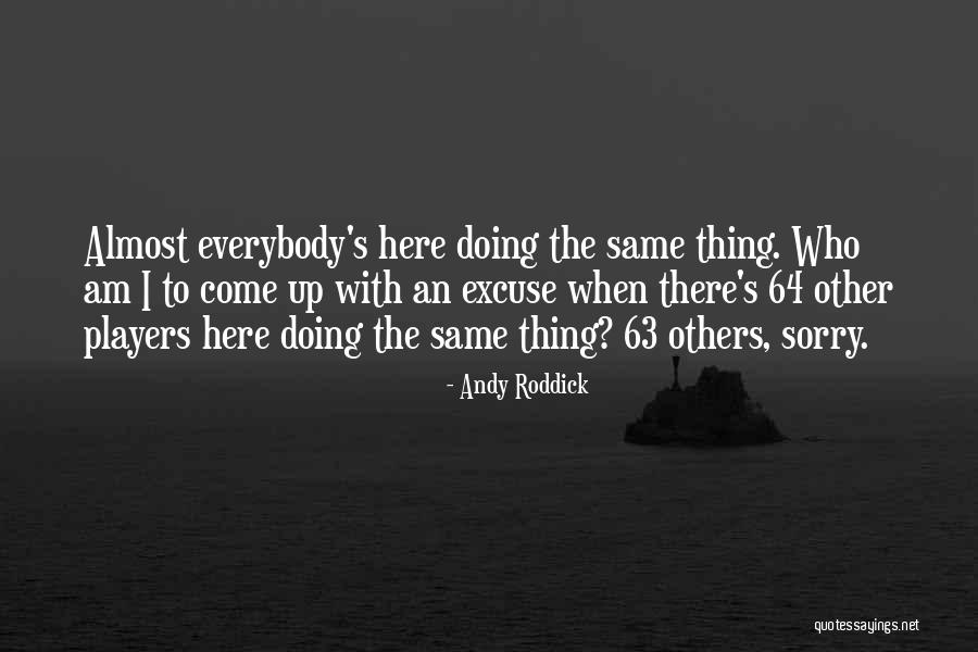 Stefanyabrams Quotes By Andy Roddick Stefanyabrams Quotes By Andy Roddick