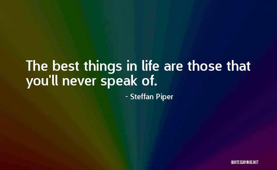 Steffan Piper Quotes 1592600