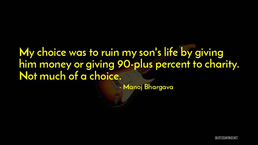 Steffans Rudolf Quotes By Manoj Bhargava Steffans Rudolf Quotes By Manoj Bhargava