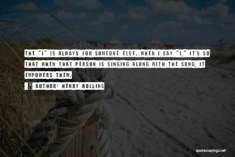 Steffany Frizzell Quotes By Henry Rollins
