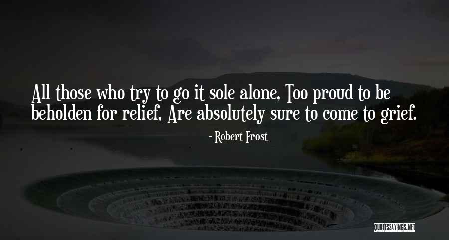 Steffen Auction Quotes By Robert Frost Steffen Auction Quotes By Robert Frost