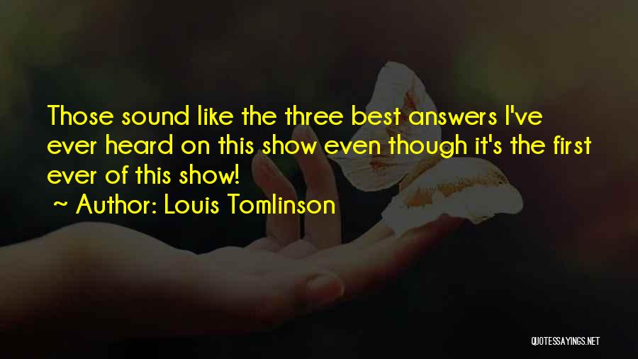 Steffenhagen Vineyard Quotes By Louis Tomlinson