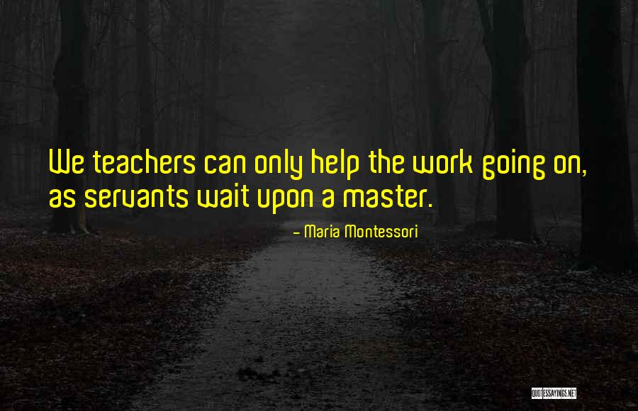 Steffens Insurance Quotes By Maria Montessori Steffens Insurance Quotes By Maria Montessori
