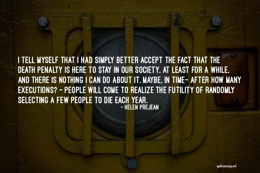 Steffy Quotes By Helen Prejean Steffy Quotes By Helen Prejean