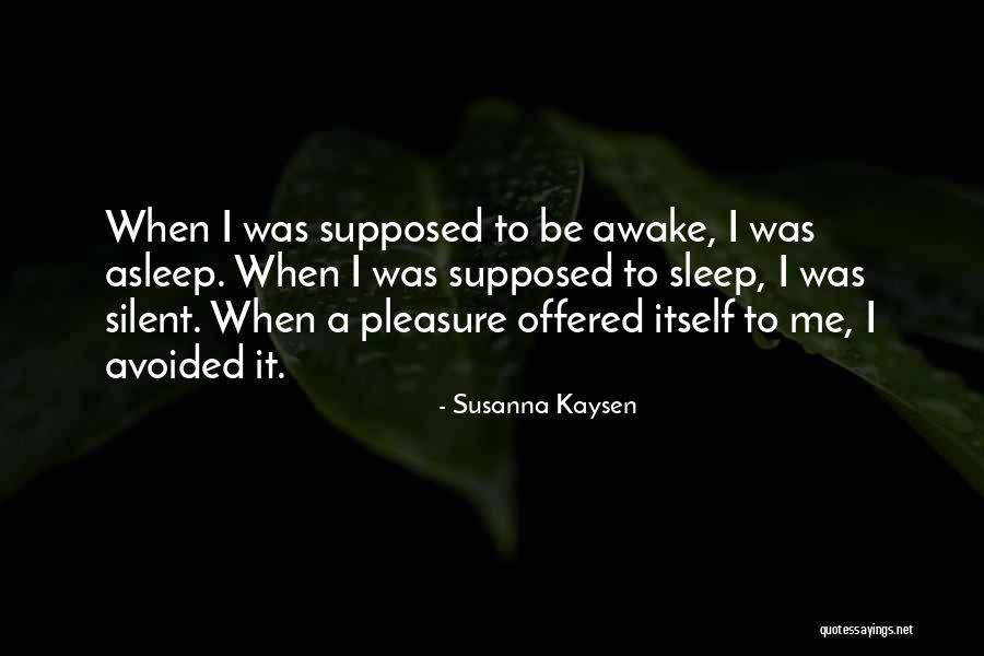 Stefko Asian Quotes By Susanna Kaysen Stefko Asian Quotes By Susanna Kaysen