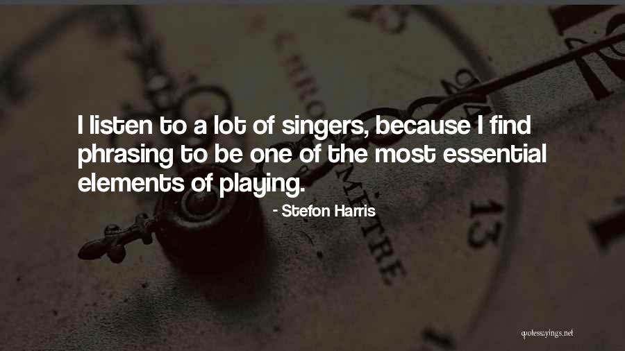 Stefon Harris Quotes 1044813 Stefon Harris Quotes 1044813