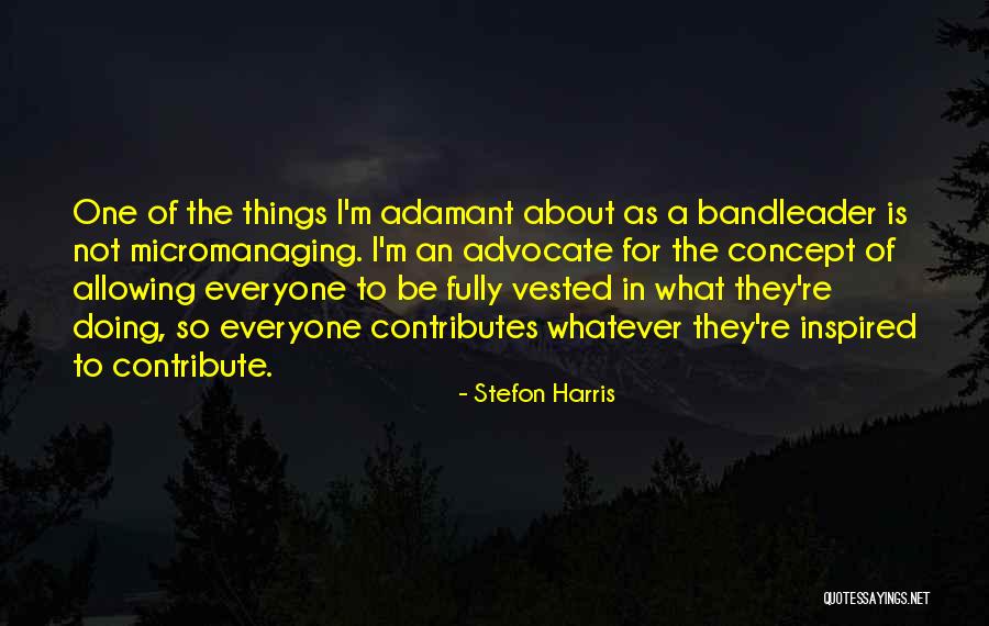 Stefon Harris Quotes 1141540 Stefon Harris Quotes 1141540