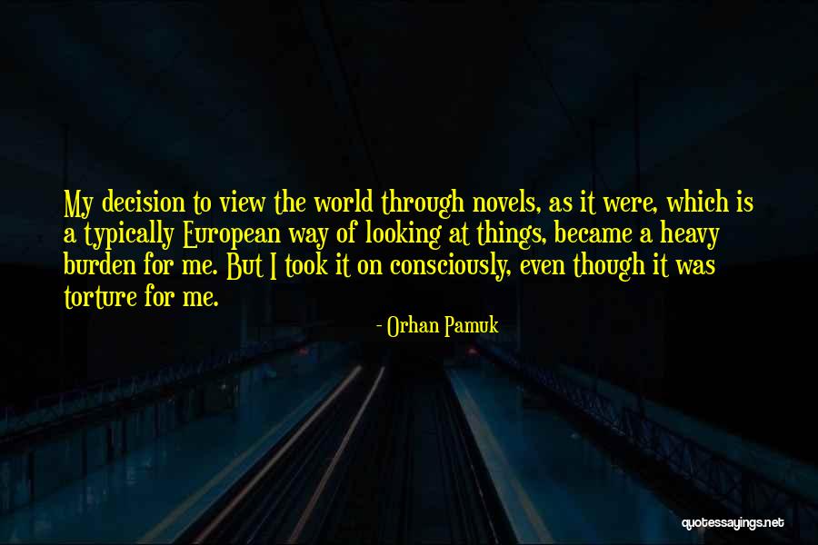 Stegemoller Longhorns Quotes By Orhan Pamuk Stegemoller Longhorns Quotes By Orhan Pamuk