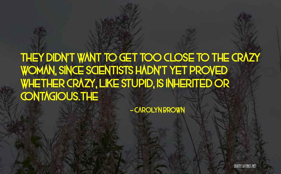 Stehling Chiropractic Victoria Quotes By Carolyn Brown Stehling Chiropractic Victoria Quotes By Carolyn Brown