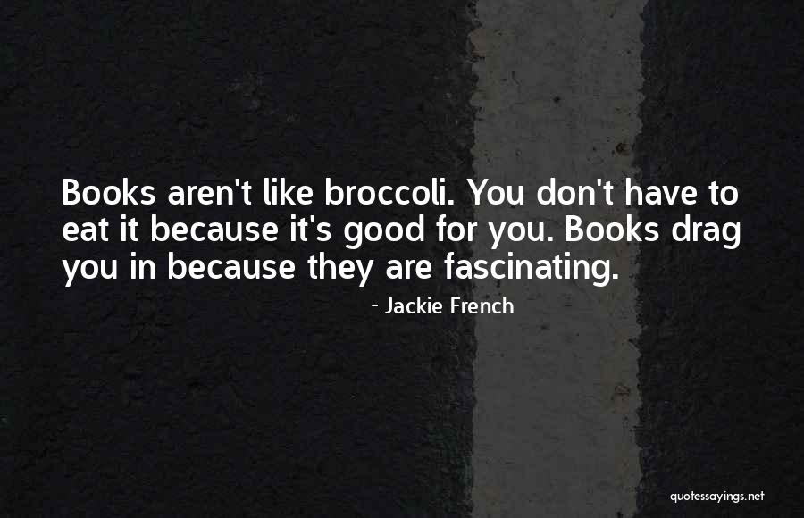 Steifensand Quotes By Jackie French Steifensand Quotes By Jackie French