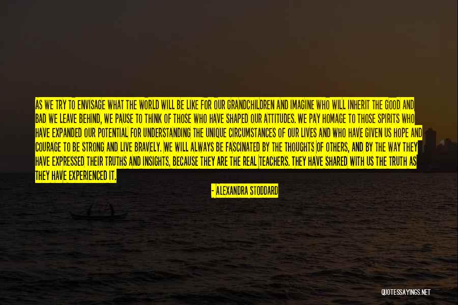 Steigenberger Graf Quotes By Alexandra Stoddard Steigenberger Graf Quotes By Alexandra Stoddard