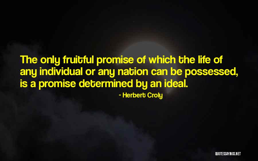 Steigenberger Graf Quotes By Herbert Croly Steigenberger Graf Quotes By Herbert Croly