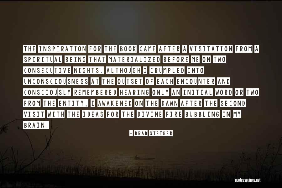 Steiger Quotes By Brad Steiger Steiger Quotes By Brad Steiger
